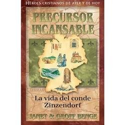 Spanish – Ch – Count Zinzendorf: Precursor Incansable Benge, Janet &. Geoff