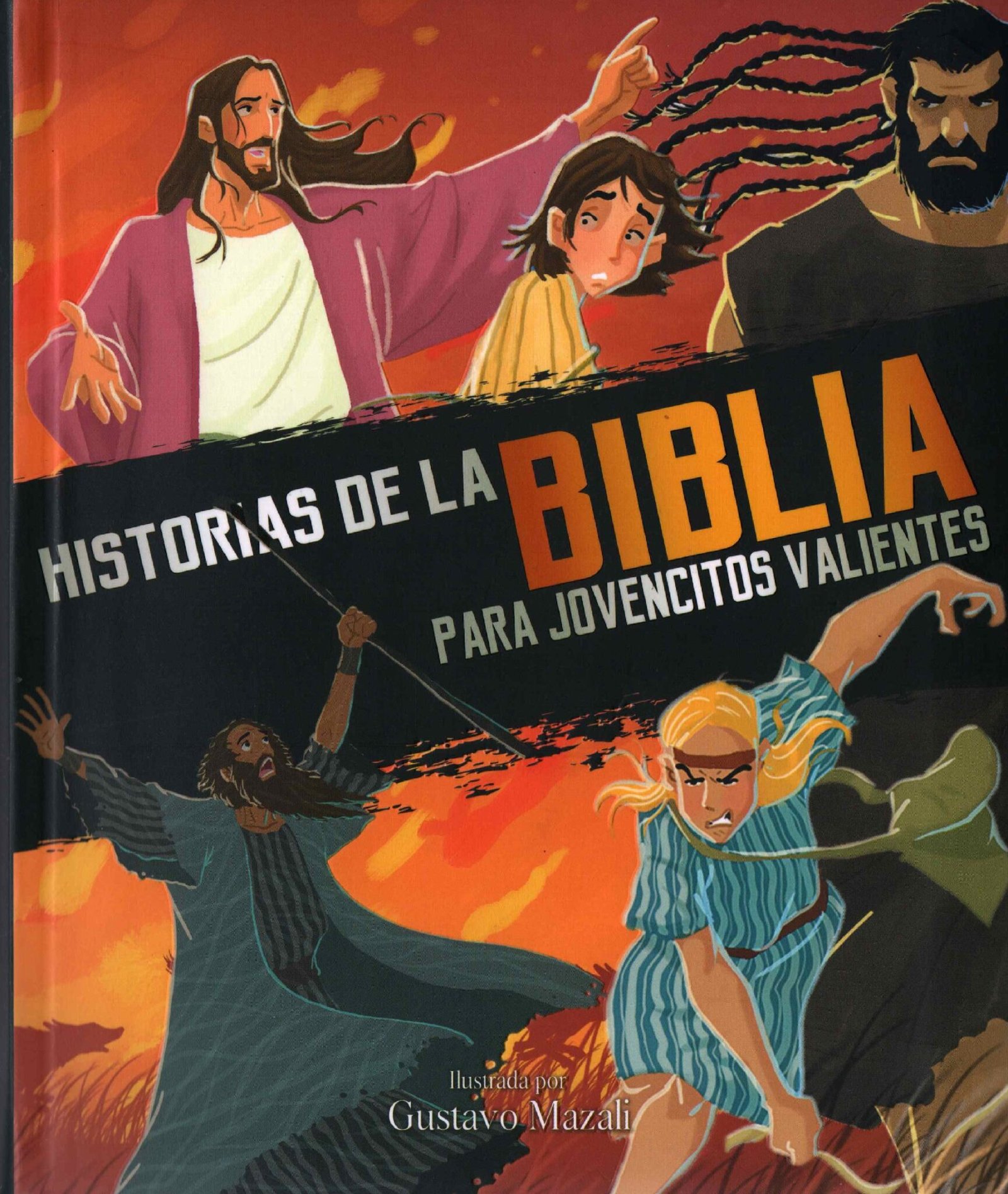 historias de la biblia para jovencitos valientes 1 historias de la biblia para jovencitos valientes