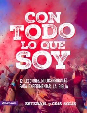 Con todo lo que soy Esteban y Cris Solis e625