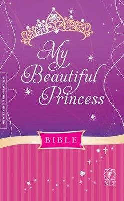 My Beautiful Princess Bible NLT 1 My Beautiful Princess Bible NLT