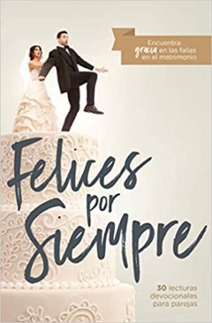Felices por Siempre/Devocional