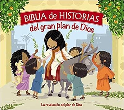 Biblia De Historias Del Gran Plan De Dios 1 Biblia De Historias Del Gran Plan De Dios