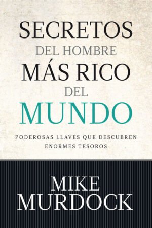 Secretos del Hombre mas Rico del Mundo