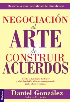 Negociacion El Arte De Construir Acuerdos
