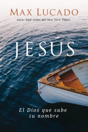 Jesus/El Dios Que Sabe Tu Nombre