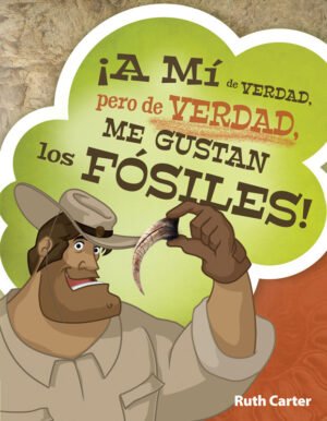 ¡A Mí de Verdad pero de Verdad Me Gustan los Fósiles