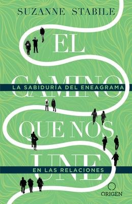 Camino Que Nos Une El