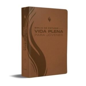 Biblia de Estudio de la Vida Plena para Jóvenes