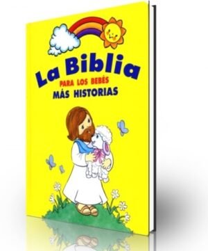 La Biblia para los Bebés – Más Historias