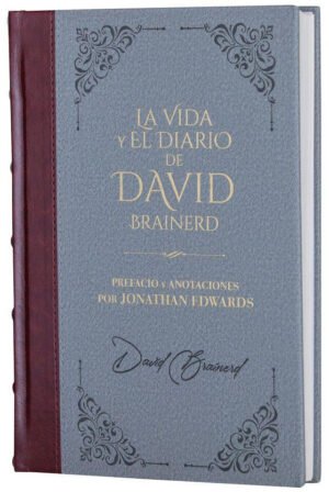 El Diario De David Brainerd Tomo 6