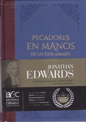Pecadores En Manos De Un Dios Airado Tomo 3