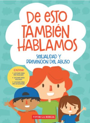 De Esto También Hablamos/Sexualidad Y Prevención Del Abuso