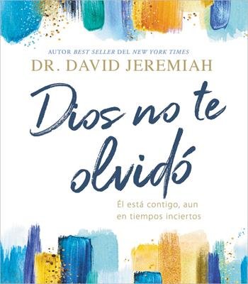 Dios No Te Olvidó 1 Dios No Te Olvidó