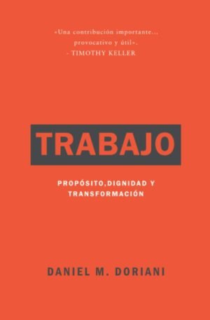 Trabajo/Proposito Dignidad Y Transformacion
