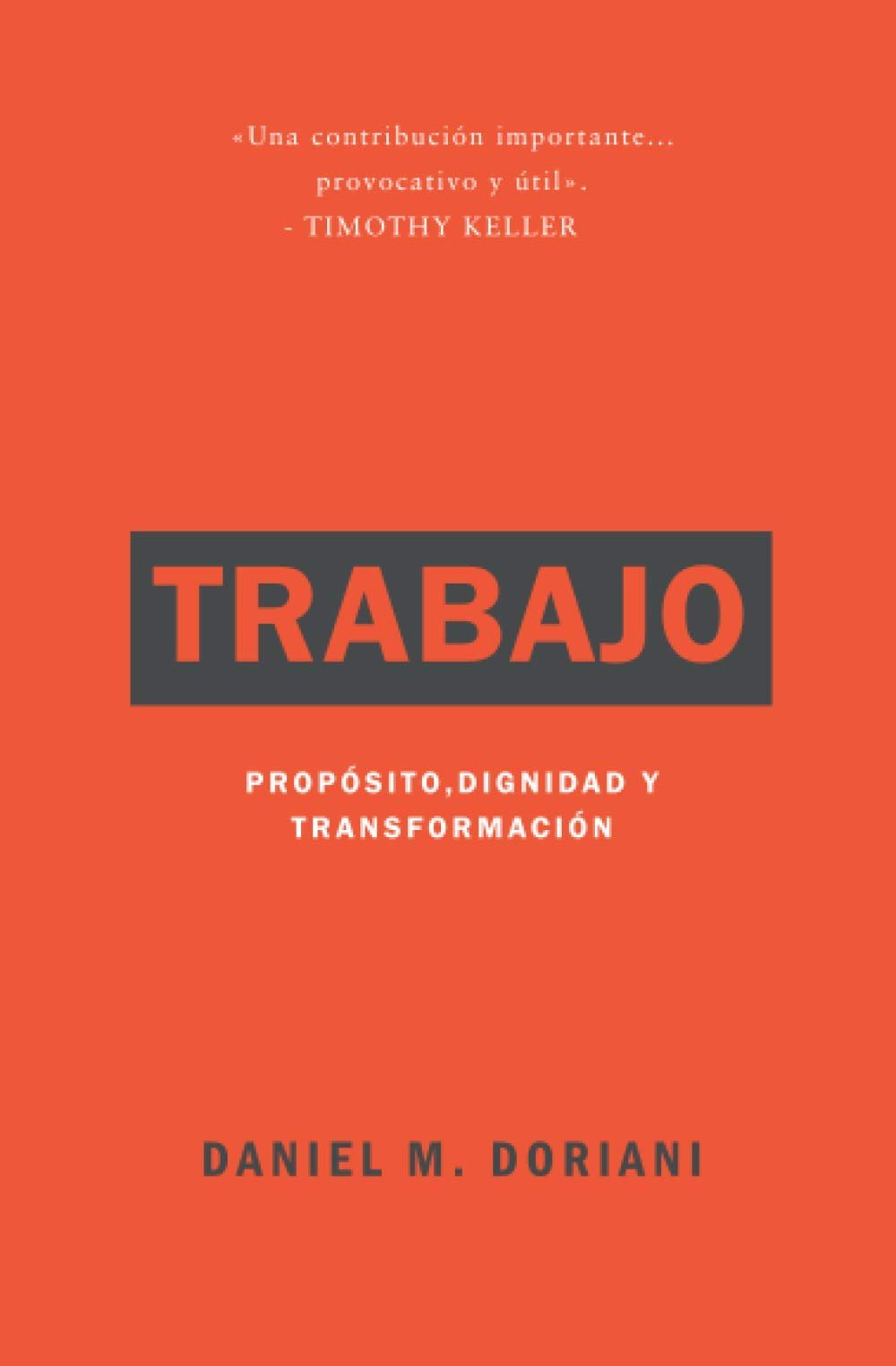 Trabajo/Proposito Dignidad Y Transformacion 1 Trabajo/Proposito Dignidad Y Transformacion