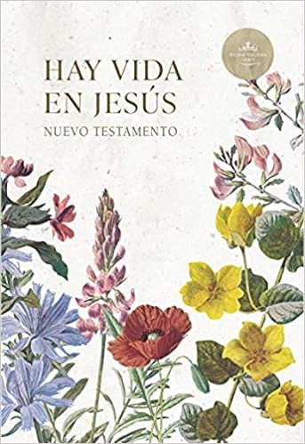 Nuevo Testamento RVR 1960/Hay Vida En Jesús 1 Nuevo Testamento RVR 1960/Hay Vida En Jesús