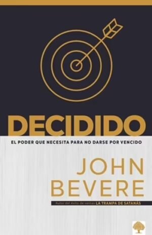 Decidido  - John Bevere