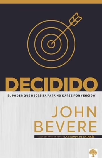 Decidido - John Bevere 1 Decidido - John Bevere