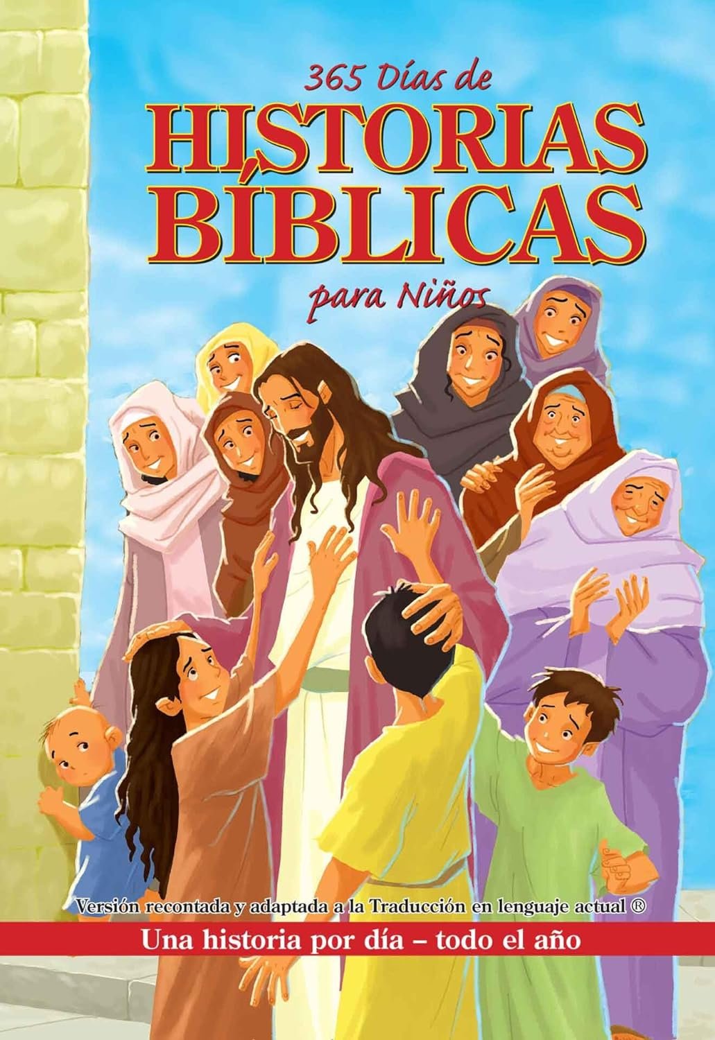 365 Días de Historias Bíblicas Para Niños 1 365 Días de Historias Bíblicas Para Niños