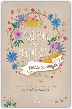 Oraciones y Promesas para la Mujer