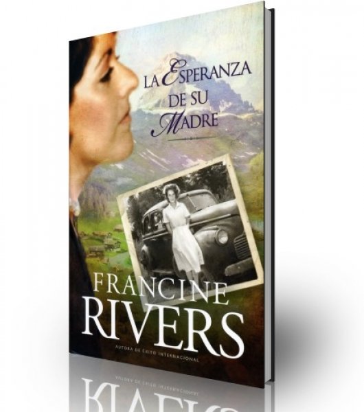 Esperanza De Su Madre/Una Novela 1 Esperanza De Su Madre/Una Novela
