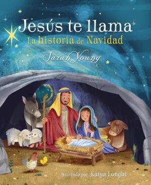 Jesús te Llama Historia de Navidad - Sarah Young