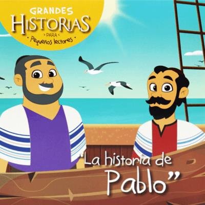 Grandes Historias Para Pequeños Lectores/Pablo 1 Grandes Historias Para Pequeños Lectores/Pablo