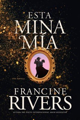 Esta Mina Mia / Una novela 1 Esta Mina Mia / Una novela