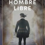Un Hombre Libre