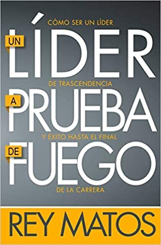 Un Líder A Prueba De Fuego 1 Un Líder A Prueba De Fuego