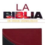 La Biblia en Orden Cronológico RVR60
