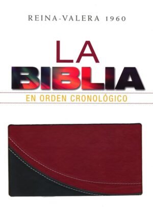 La Biblia en Orden Cronológico RVR60