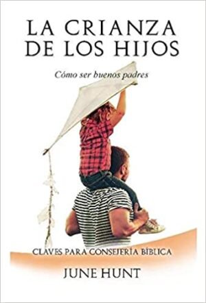 La Crianza De Los Hijos