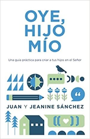 Oye, hijo mío