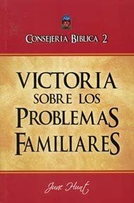 Consejeria Biblica/Tomo 02/Victoria Sobre Los Problemas Familiares/Rustica