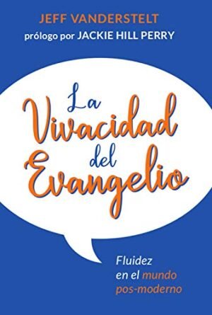 Vivacidad Del Evangelio
