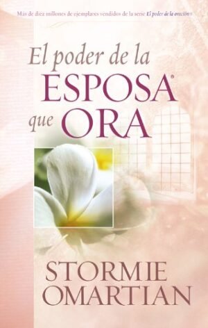 Poder De La Esposa Que Ora/ Libro grande