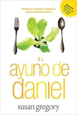 El Ayuno De Daniel