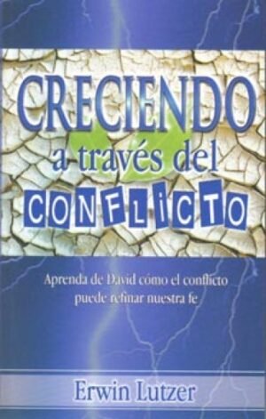 CRECIENDO A TRAVES DEL CONFLICTO