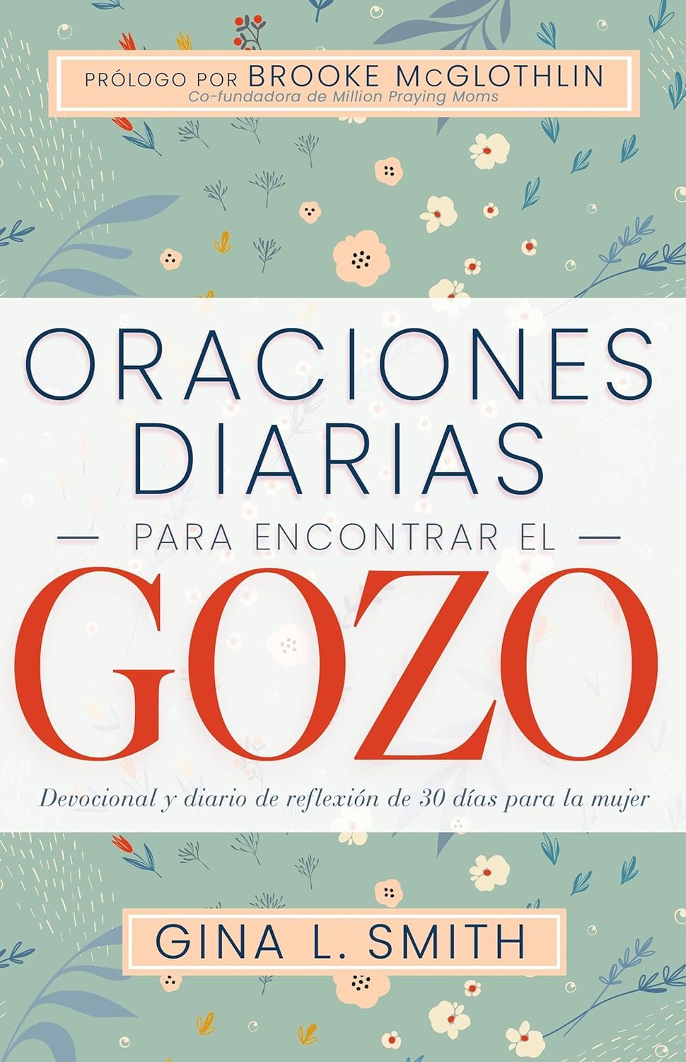 Oraciones Diarias para Encontrar el Gozo 1 Oraciones Diarias para Encontrar el Gozo