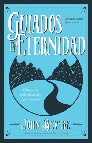 guiados por la eternidad
