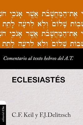 Comentario al Texto Hebreo Eclesiastés