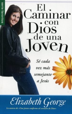 El Caminar con Dios de una Joven