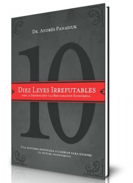 Diez Leyes Irrefutables 1 Diez Leyes Irrefutables