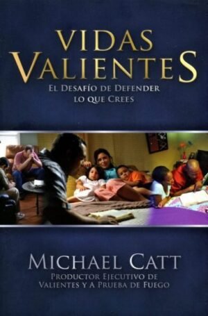 Vidas Valientes