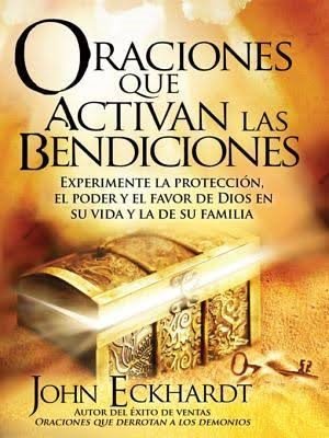 Oraciones Que Activan las Bendiciones 1 Oraciones Que Activan las Bendiciones