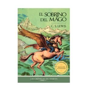 El sobrino del Mago - C. S. Lewis