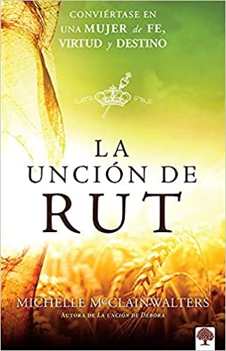 Uncion De Rut 1 Uncion De Rut