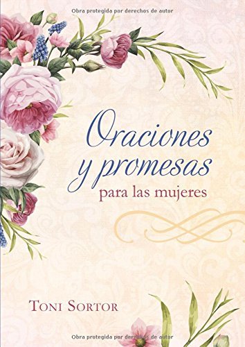 Oraciones y Promesas para las Mujeres 1 Oraciones y Promesas para las Mujeres