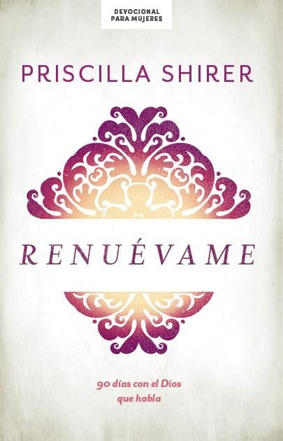 Renuevame/ 90 Dias Con El Dios Que Habla 1 Renuevame/ 90 Dias Con El Dios Que Habla